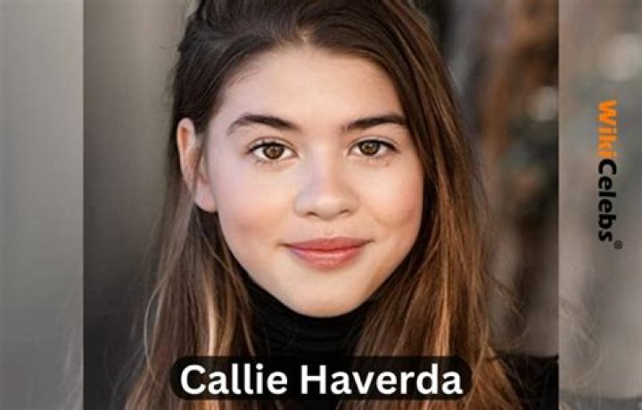 Callie Haverda Height, Weight, Net Worth, Age, Birthday, Wikipedia, Who, Instagram, Biography