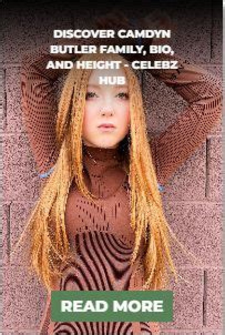 Camdyn Butler - Age, Family, Bio