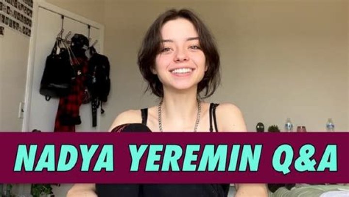 Nadya Yeremin - Age, Family, Bio
