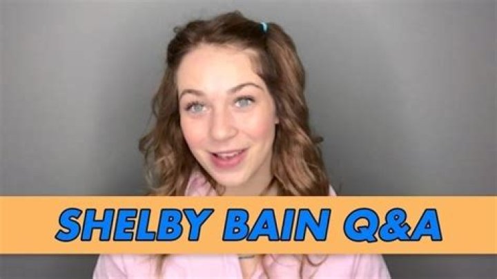 Shelby Bain Bio (Wiki) 