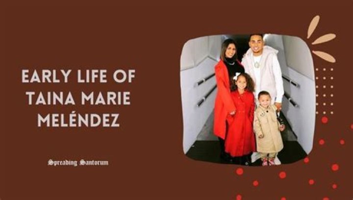 Taina Marie Melendez - Age, Family, Bio