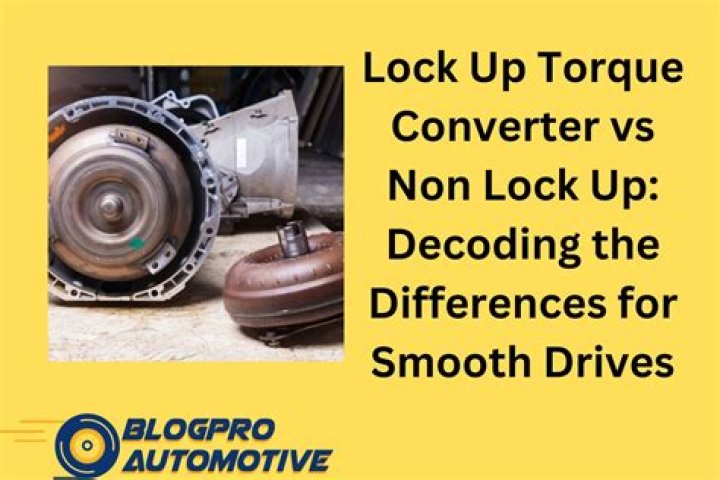 What is the difference between a lock up and non lockup torque converter?