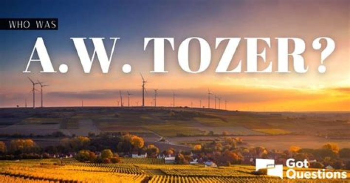 Who was A.W. Tozer?