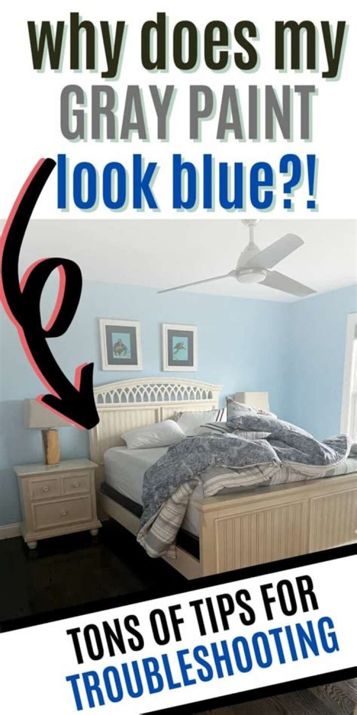 Why does my GREY paint look blue?