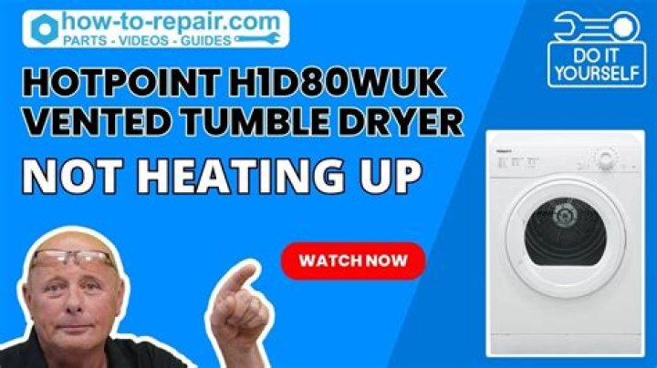 Why is my Hotpoint Dryer not heating up?